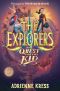 [The Explorers 03] • The Quest for the Kid